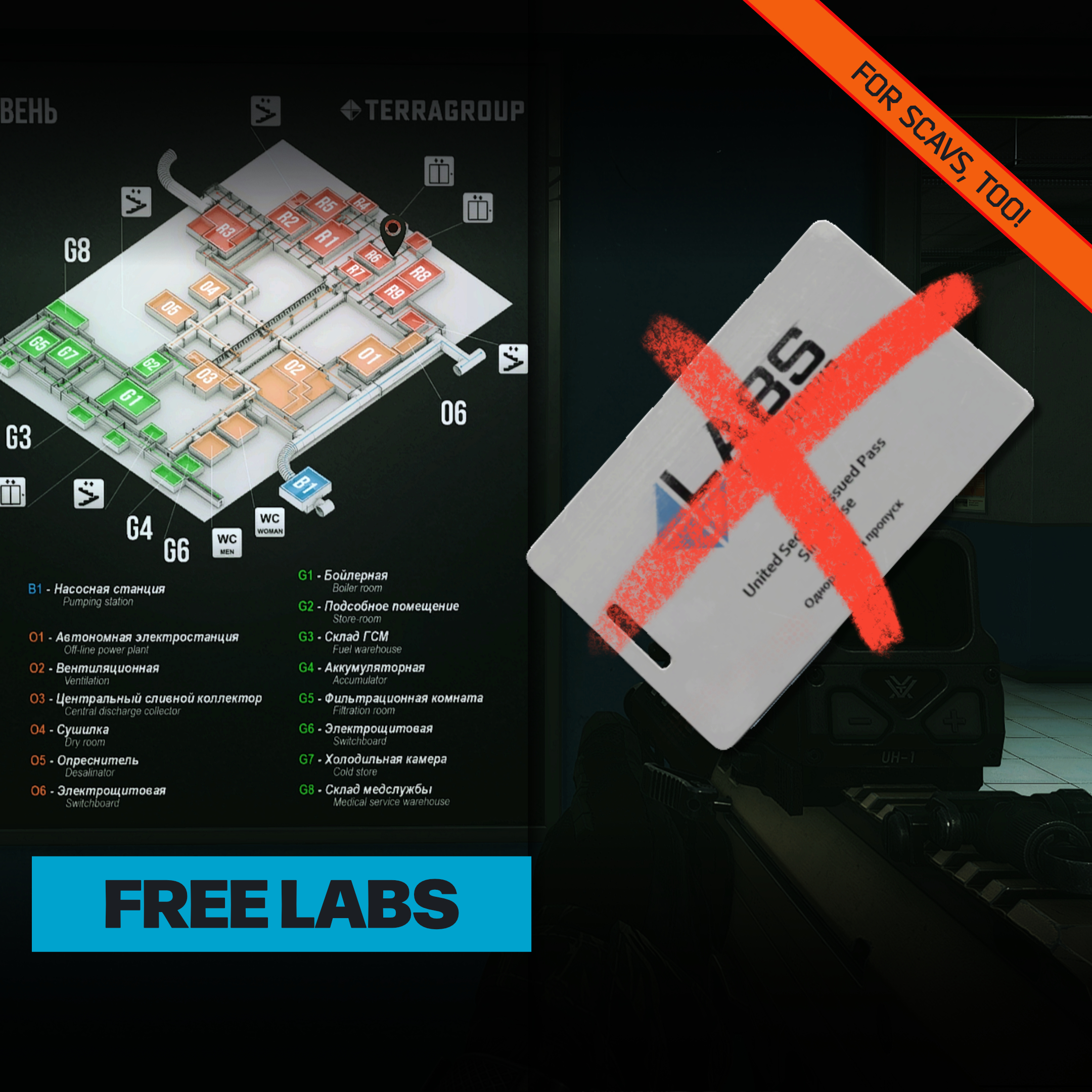 A screenshot from "Escape from Tarkov", showing the Labs map and an x-ed Labs card. The text says "Free Labs", and "for Scavs, too".